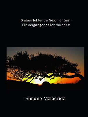 cover image of Sieben fehlende Geschichten &#8211; Ein vergangenes Jahrhundert
